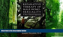 Big Deals  Reparative Therapy of Male Homosexuality: A New Clinical Approach  Free Full Read Most