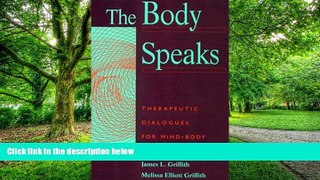 Big Deals  The Body Speaks: Therapeutic Dialogues for Mind-Body Problems  Best Seller Books Most