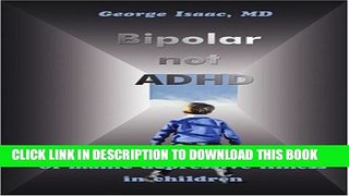 Collection Book Bipolar not ADHD: Unrecognized epidemic of manic depressive illness in children