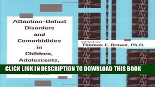 Collection Book Attention-Deficit Disorders and Comorbidities in Children, Adolescents, and Adults