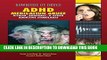 New Book ADHD Medication Abuse: Ritalin, Adderall,   Other Addictive Stimulants (Downside of Drugs)