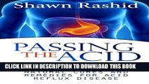 [PDF] Passing The Acid Test: Natural cures and Remedies for Acid Reflux Disease Popular Colection