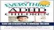 New Book The Everything Parents  Guide to ADHD in Children (EverythingÂ® Parents Guide)