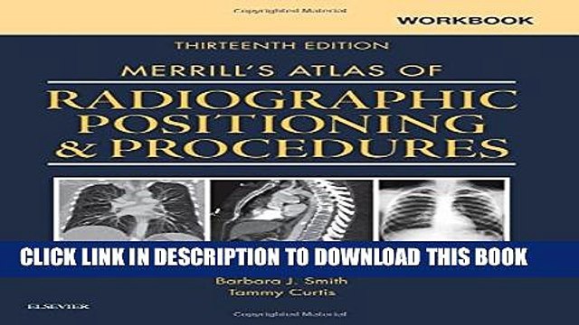 [PDF] Workbook for Merrill s Atlas of Radiographic Positioning and Procedures, 13e Full Online