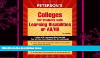complete  Colleges for Students with Learning Disabilities or AD/HD