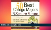 different   50 Best College Majors for a Secure Future (Jist s Best Jobs)
