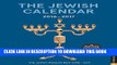 [PDF] The Jewish Calendar 2016-2017: Jewish Year 5777 16-Month Engagement Calendar Popular Colection