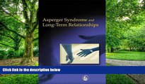 Big Deals  Asperger Syndrome and Long-Term Relationships  Best Seller Books Most Wanted