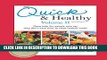 [PDF] Quick   Healthy Volume II: More Help for People Who Say They Don t Have Time to Cook Healthy