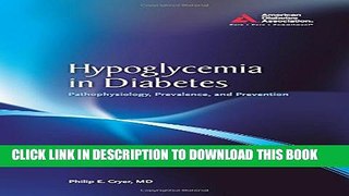 [PDF] Hypoglycemia in Diabetes: Pathophysiology, Prevalence, and Prevention Popular Online