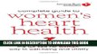 New Book American Heart Association Complete Guide to Women s Heart Health: The Go Red for Women