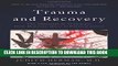 [PDF] Trauma and Recovery: The Aftermath of Violence--From Domestic Abuse to Political Terror Full