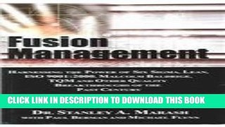 [PDF] Fusion Management: Harnessing the Power of Six Sigma, Lean, ISO, 9001:2000, Malcom Baldrige,