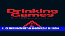 [PDF] Drinking Games: One book, 25 games, just add booze Full Colection