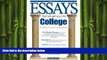 complete  Essays That Will Get You into College (Barron s Essays That Will Get You Into College)