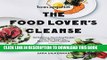New Book Bon Appetit: The Food Lover s Cleanse: 140 Delicious, Nourishing Recipes That Will Tempt