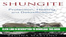 New Book Shungite: Protection, Healing, and Detoxification