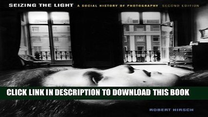 [PDF] Seizing the Light: A Social History of Photography Full Online