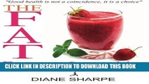 Collection Book The Fat Burner Smoothies: The Recipe Book of Fat Burning Superfood Smoothies with
