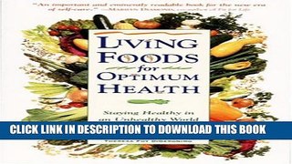 Collection Book Living Foods for Optimum Health : Staying Healthy in an Unhealthy World