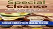 Collection Book Special Cleanse: Over 100 Recipes and Best Tips to Prevent Common Healthy Problems