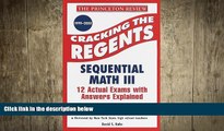 there is  Princeton Review: Cracking the Regents: Sequential Math III, 1999-2000 Edition