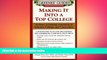 behold  Greenes  Guides to Educational Planning: Making It Into a Top College: 10 Steps to