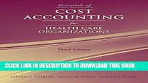 [PDF] Essentials Of Cost Accounting For Health Care Organizations Full Online