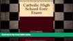 different   Catholic High School Entr Exam (Peterson s Master the Catholic High School Entrance