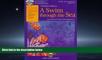 For you A Teacher s Guide to a Swim Through the Sea: Lesson Plans for the Book a Swim Through the