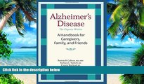 Big Deals  Alzheimer s Disease: A Handbook for Caregivers, Family, and Friends  Free Full Read