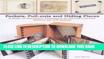 [PDF] Pockets, Pull-outs and Hiding Places: A Guide to Interactive Techniques for Altered