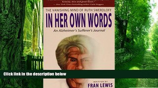 Big Deals  In Her Own Words - An Alzheimer s Sufferer s Journal  Free Full Read Most Wanted