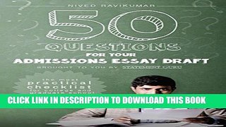 [PDF] 50 Questions for Your Admissions Essay Draft: The Most Practical Checklist for College and