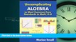 Enjoyed Read Uncomplicating Algebra to Meet Common Core Standards in Math, K-8