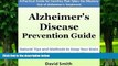 Big Deals  Alzheimer s Disease Prevention Guide: Natural Tips and Methods to Keep Your Brain