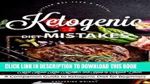 Collection Book Ketogenic Diet Mistakes: Must Know Keto Mistakes and How to Avoid Them (Eat Your