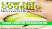 New Book Low Fat Cooking: Lose Fat with Clean Eating and the Belly Fat Diet