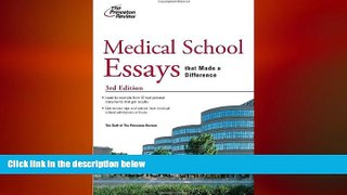there is  Medical School Essays that Made a Difference, 3rd Edition (Graduate School Admissions