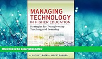 Enjoyed Read Managing Technology in Higher Education: Strategies for Transforming Teaching and