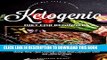 New Book Ketogenic Diet: for Beginners: Everything You Need to Know about Ketogenic Diet and How