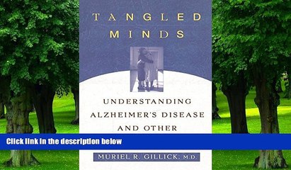 Must Have PDF  Tangled Minds: Understanding Alzheimer s Disease and Other Dementias  Free Full