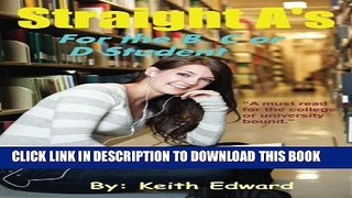 [PDF] Straight A s for the B, C or D Student Full Online