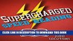 [PDF] Supercharged Speed Reading: Unleashing The Power of Reading 3X s Faster! (Supercharged