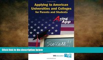 different   Applying to American Universities and Colleges for Parents and Students : Acing the App