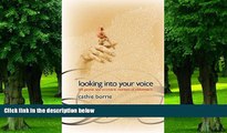 Big Deals  Looking Into Your Voice: The Poetic and Eccentric Realities of Alzheimer s  Best Seller