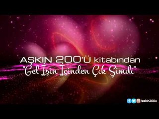 Talha Bora Öge Aşkın 200'Ü Kitabından - Gel İşin İçinden Çık Şimdi