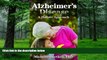 Must Have PDF  Alzheimer s Disease: A Holistic Approach  Free Full Read Most Wanted