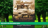 Big Deals  Alzheimer: MÃ¡s allÃ¡ de los recuerdos (Spanish Edition)  Best Seller Books Best Seller