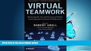 Online eBook Virtual Teamwork: Mastering the Art and Practice of Online Learning and Corporate